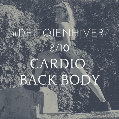 DFITOIENHIVER 8 Cardio tu me remercieras après les abs ! 