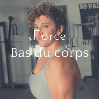 Force bas du corps High Level