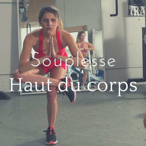 Souplesse haut du corps 
