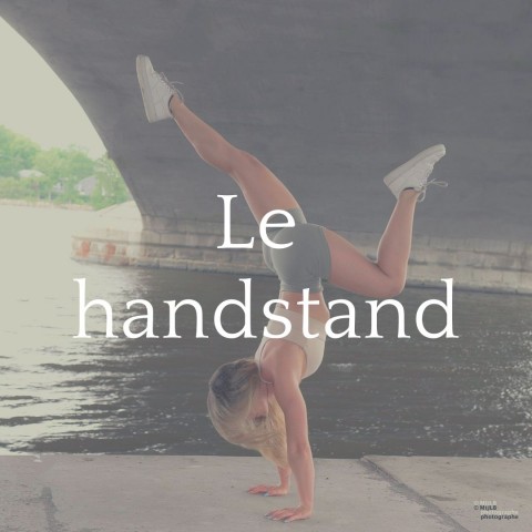 Technique Handstand / équilibre niveau 1
